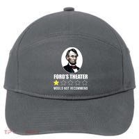 1star Abraham Lincoln Fords Theater Would Not Recommend 7-Panel Snapback Hat
