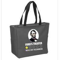 1star Abraham Lincoln Fords Theater Would Not Recommend Zip Tote Bag