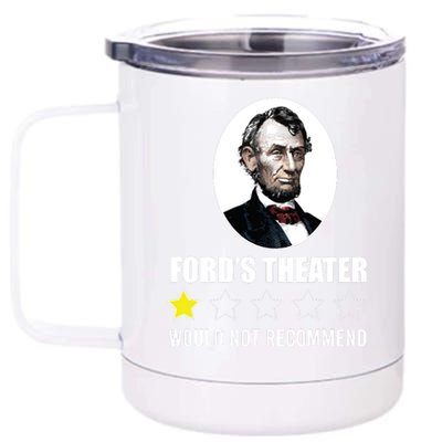 1star Abraham Lincoln Fords Theater Would Not Recommend 12 oz Stainless Steel Tumbler Cup