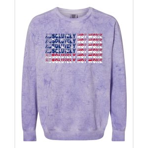 100 Absolutely Not Woke Anti Woke USA Flag Free Speech Colorblast Crewneck Sweatshirt