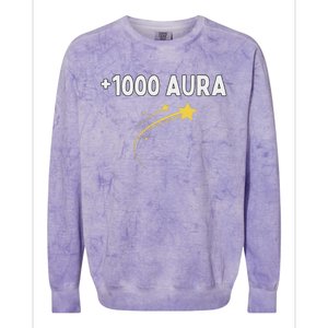 1000 Aura Plus 1000 Aura Points Meme Humor Colorblast Crewneck Sweatshirt