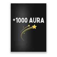 1000 Aura Plus 1000 Aura Points Meme Humor Poster