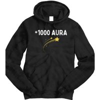 1000 Aura Plus 1000 Aura Points Meme Humor Tie Dye Hoodie