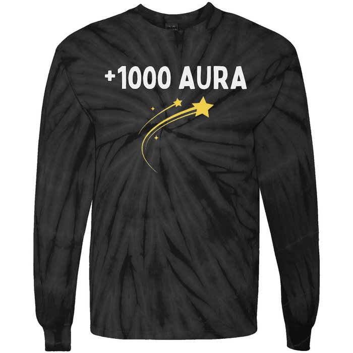 1000 Aura Plus 1000 Aura Points Meme Humor Tie-Dye Long Sleeve Shirt