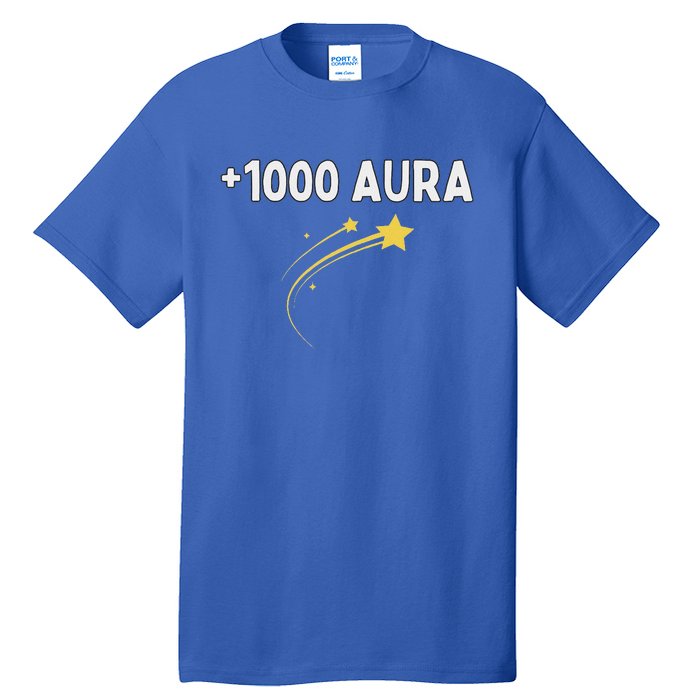 1000 Aura Plus 1000 Aura Points Tall T-Shirt