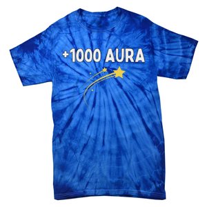 1000 Aura Plus 1000 Aura Points Tie-Dye T-Shirt