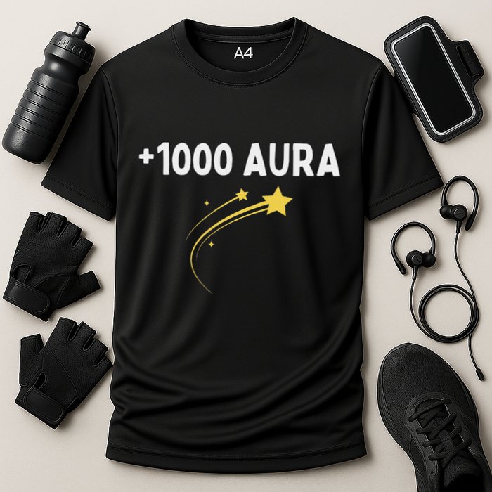 1000 Aura Plus 1000 Aura Points Meme Humor Performance Shirt
