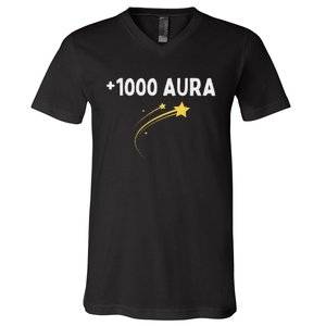 1000 Aura Plus 1000 Aura Points Meme Humor V-Neck T-Shirt