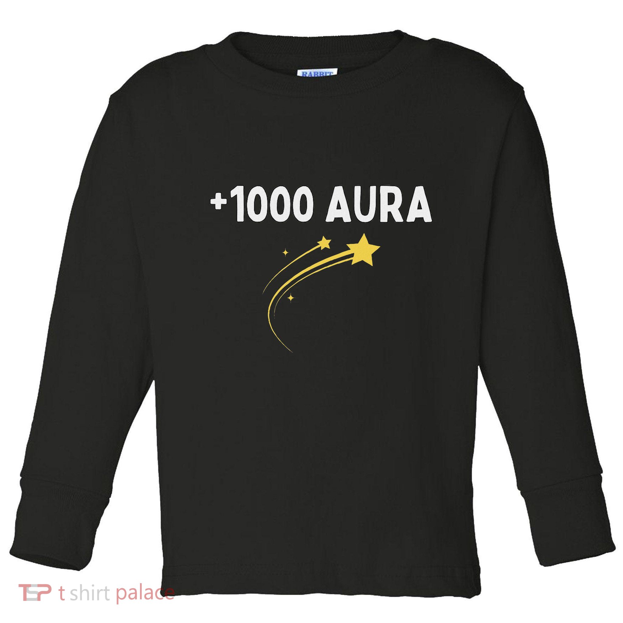1000 Aura Plus 1000 Aura Points Meme Humor Toddler Long Sleeve Shirt
