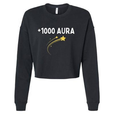 1000 Aura Plus 1000 Aura Points Meme Humor Cropped Pullover Crew