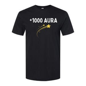 1000 Aura Plus 1000 Aura Points Meme Humor Softstyle CVC T-Shirt