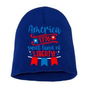 1776 America Sweet Land Of Liberty 4th Of July Patriotic Gift Short Acrylic Beanie