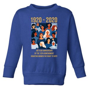 19th Adt 'S Right To Vote 100 Years Suffragette Meaningful Gift Toddler Sweatshirt