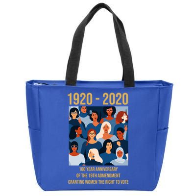 19th Adt 'S Right To Vote 100 Years Suffragette Meaningful Gift Zip Tote Bag