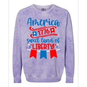 1776 America Sweet Land Of Liberty 4th Of July Patriotic Gift Colorblast Crewneck Sweatshirt