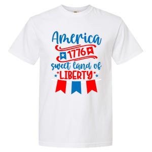 1776 America Sweet Land Of Liberty 4th Of July Patriotic Gift Garment-Dyed Heavyweight T-Shirt