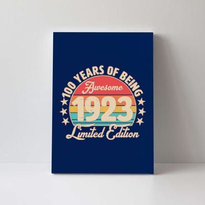 1923 Birthday 100 Years Of Of Being Awesome Limited Edition Canvas