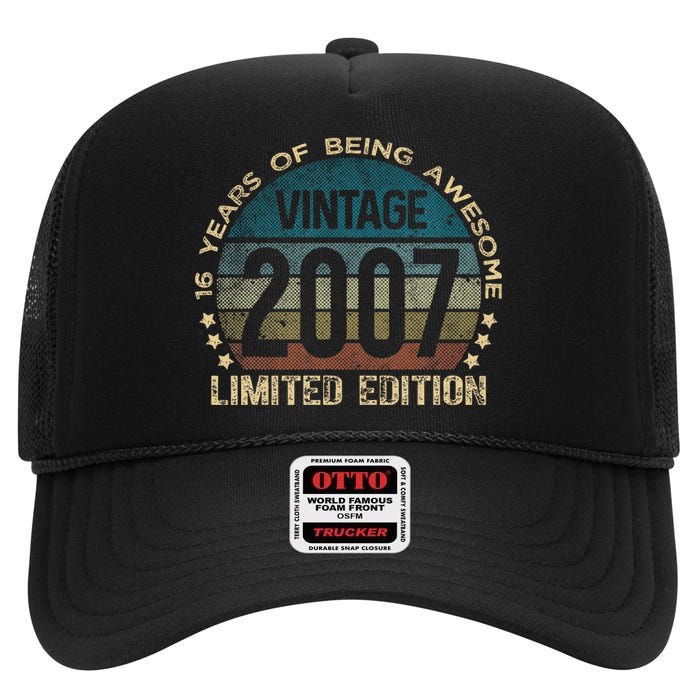 16th Birthday 16 Year Old Limited Edition Gifts Vintage 2007 High Crown Mesh Back Trucker Hat