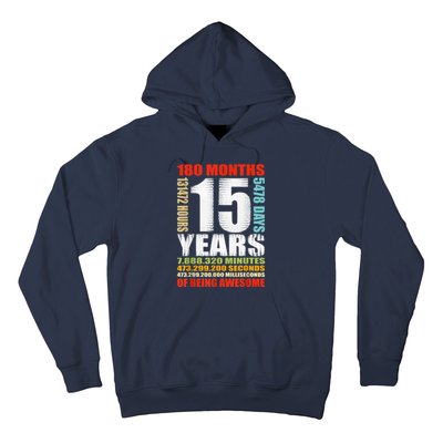 15th Birthday 15 Years Old Boy Girl  Being Awesome Hoodie