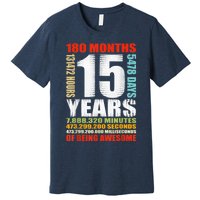 15th Birthday 15 Years Old Boy Girl  Being Awesome Premium T-Shirt