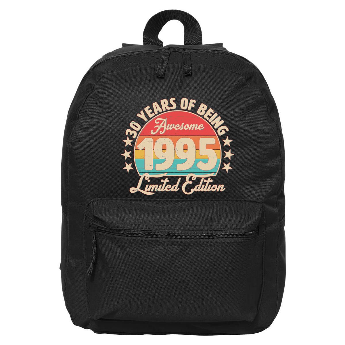 1995 Birthday 30 Years Of Being Awesome Limited Edition 16 in Basic Backpack