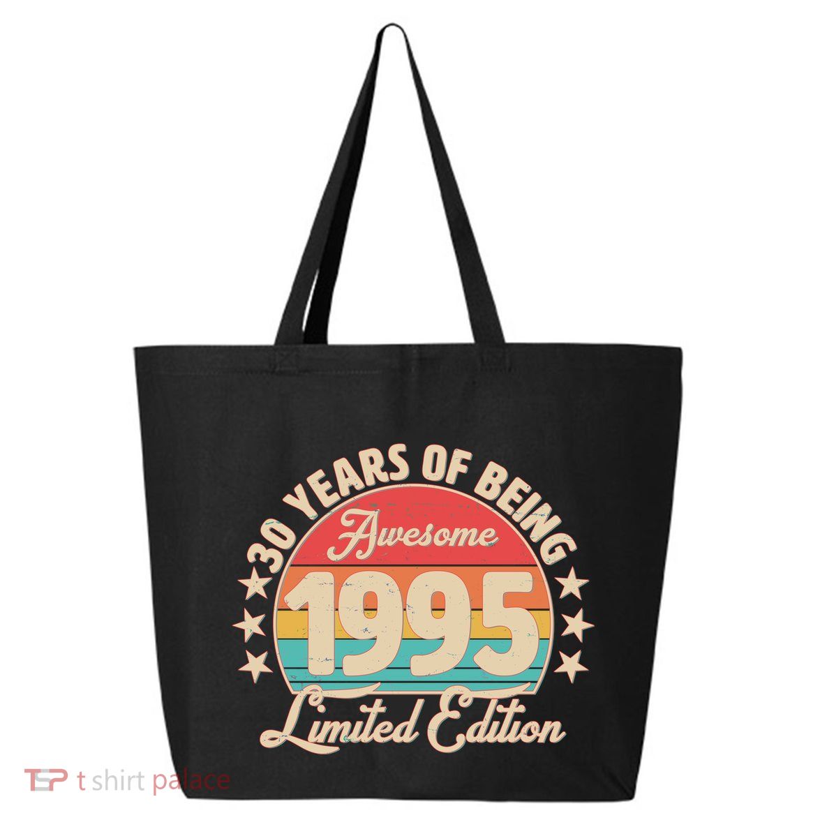 1995 Birthday 30 Years Of Being Awesome Limited Edition 25L Jumbo Tote