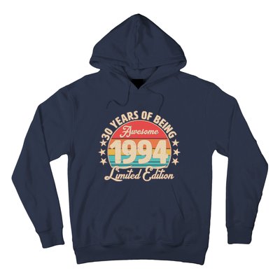 1994 Birthday 30 Years Of Being Awesome Limited Edition Hoodie