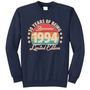 1994 Birthday 30 Years Of Being Awesome Limited Edition Sweatshirt