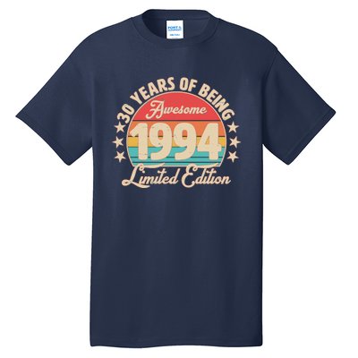 1994 Birthday 30 Years Of Being Awesome Limited Edition Tall T-Shirt