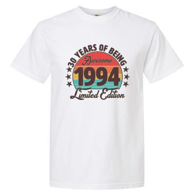 1994 Birthday 30 Years Of Being Awesome Limited Edition Garment-Dyed Heavyweight T-Shirt