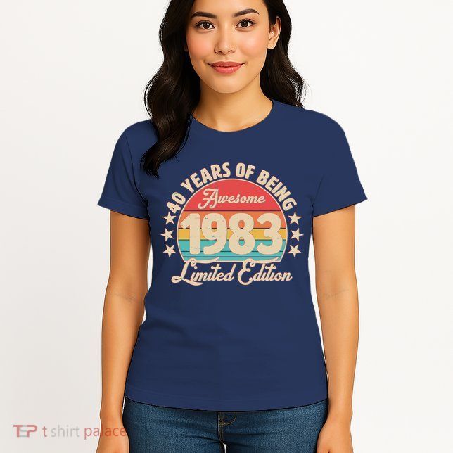 1983 Birthday 40 Years Of Being Awesome Limited Edition Womens T-Shirt