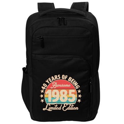 1985 Birthday 40 Years Of Being Awesome Limited Edition Impact Tech Backpack