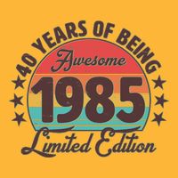 1985 Birthday 40 Years Of Being Awesome Limited Edition Cooling Performance Crew T-Shirt