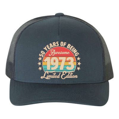 1973 Birthday 50 Years Of Of Being Awesome Limited Edition Yupoong Adult 5-Panel Trucker Hat