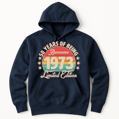 1973 Birthday 50 Years Of Of Being Awesome Limited Edition Hoodie