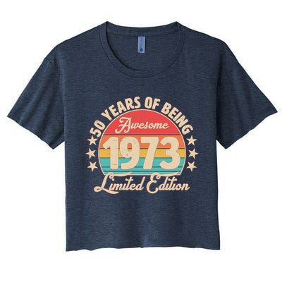 1973 Birthday 50 Years Of Of Being Awesome Limited Edition Crop Top