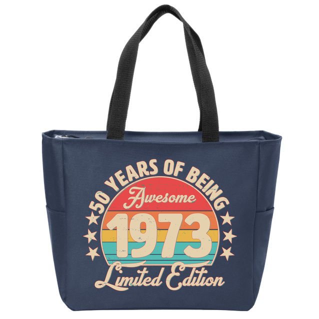 1973 Birthday 50 Years Of Of Being Awesome Limited Edition Zip Tote Bag