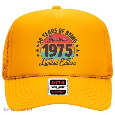 1975 Birthday 50 Years Of Being Awesome Limited Edition High Crown Mesh Back Trucker Hat