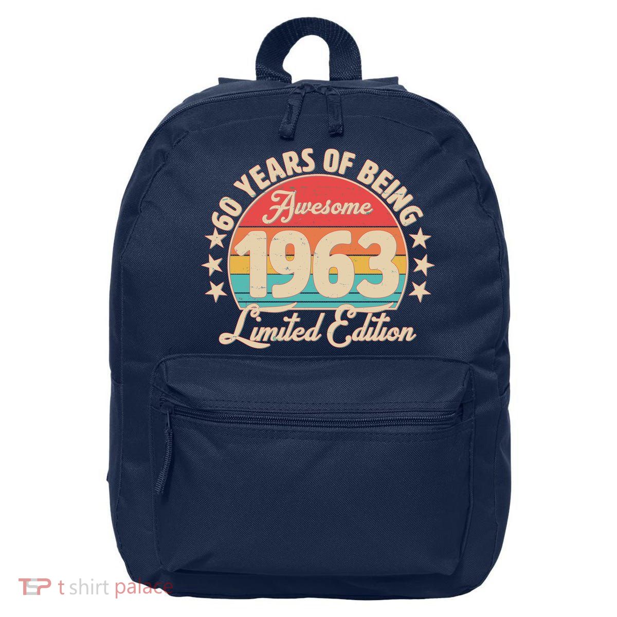 1963 Birthday 60 Years Of Of Being Awesome Limited Edition 16 in Basic Backpack