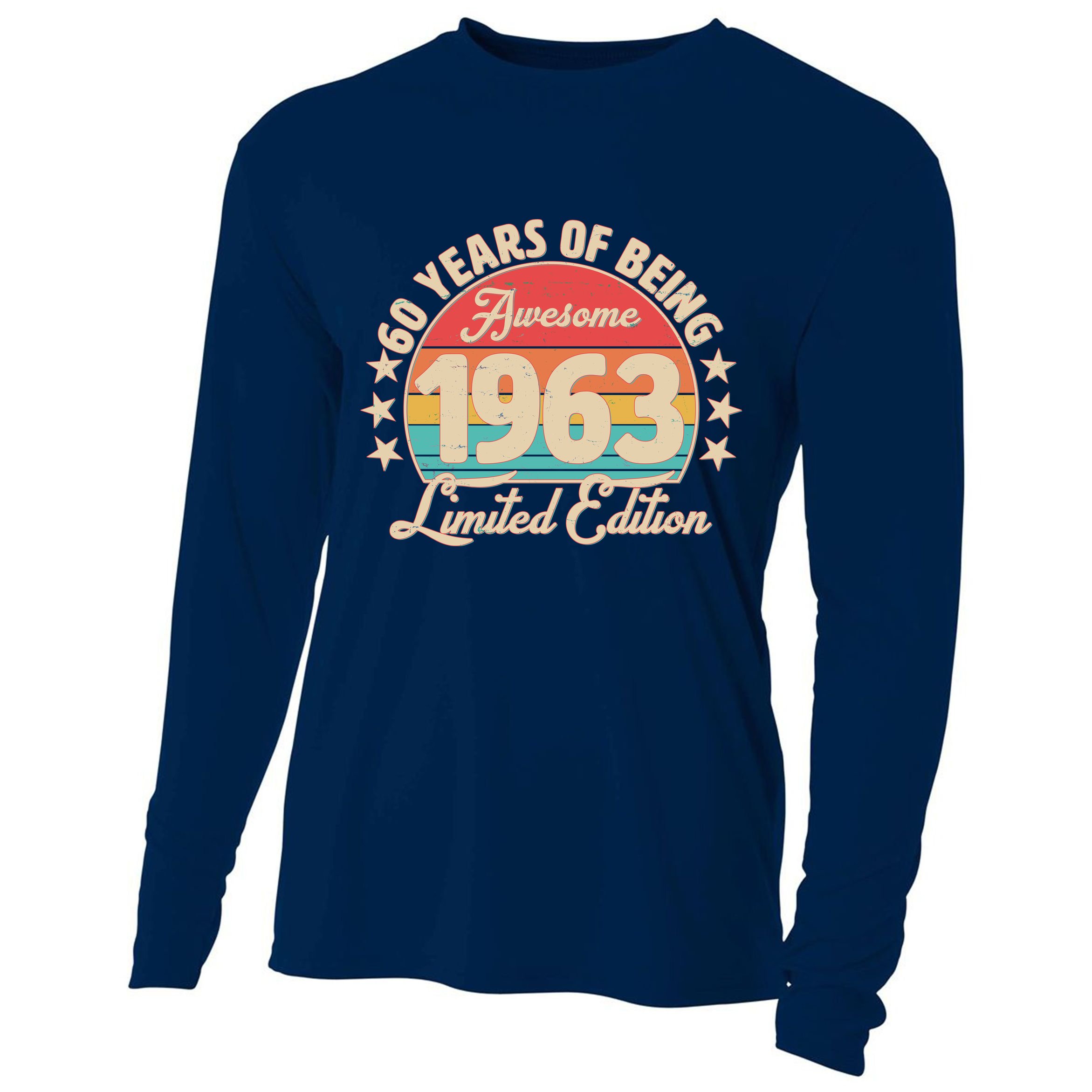 1963 Birthday 60 Years Of Of Being Awesome Limited Edition Cooling Performance Long Sleeve Crew