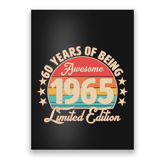 1965 Birthday 60 Years Of Being Awesome Limited Edition Poster