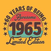 1965 Birthday 60 Years Of Being Awesome Limited Edition T-Shirt