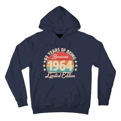 1964 Birthday 60 Years Of Being Awesome Limited Edition Tall Hoodie