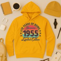 1955 Birthday 70 Years Of Being Awesome Limited Edition Hoodie