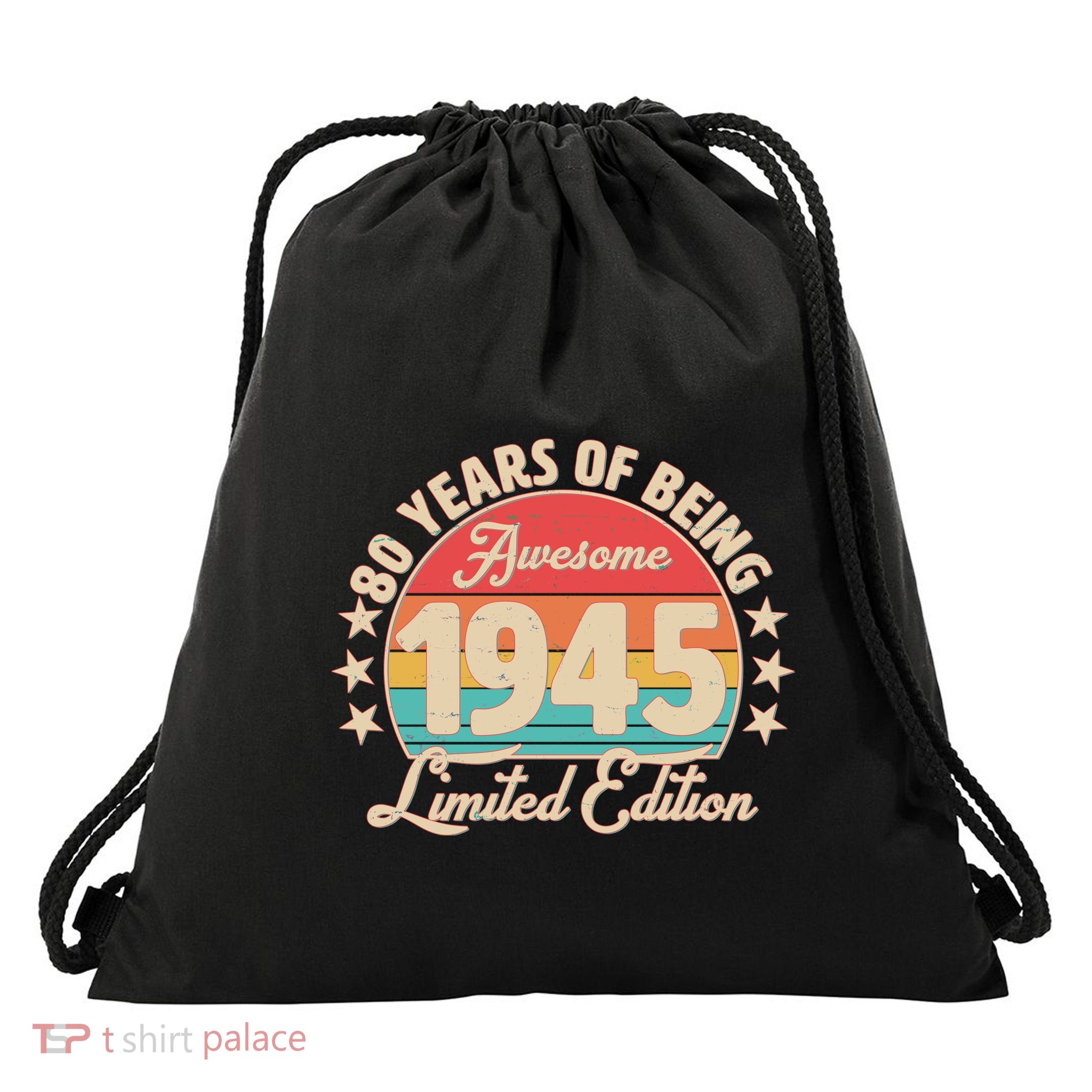 1945 Birthday 80 Years Of Being Awesome Limited Edition Drawstring Bag