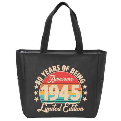 1945 Birthday 80 Years Of Being Awesome Limited Edition Zip Tote Bag