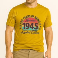 1945 Birthday 80 Years Of Being Awesome Limited Edition Performance Shirt