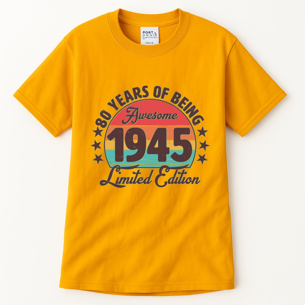 1945 Birthday 80 Years Of Being Awesome Limited Edition Tall T-Shirt