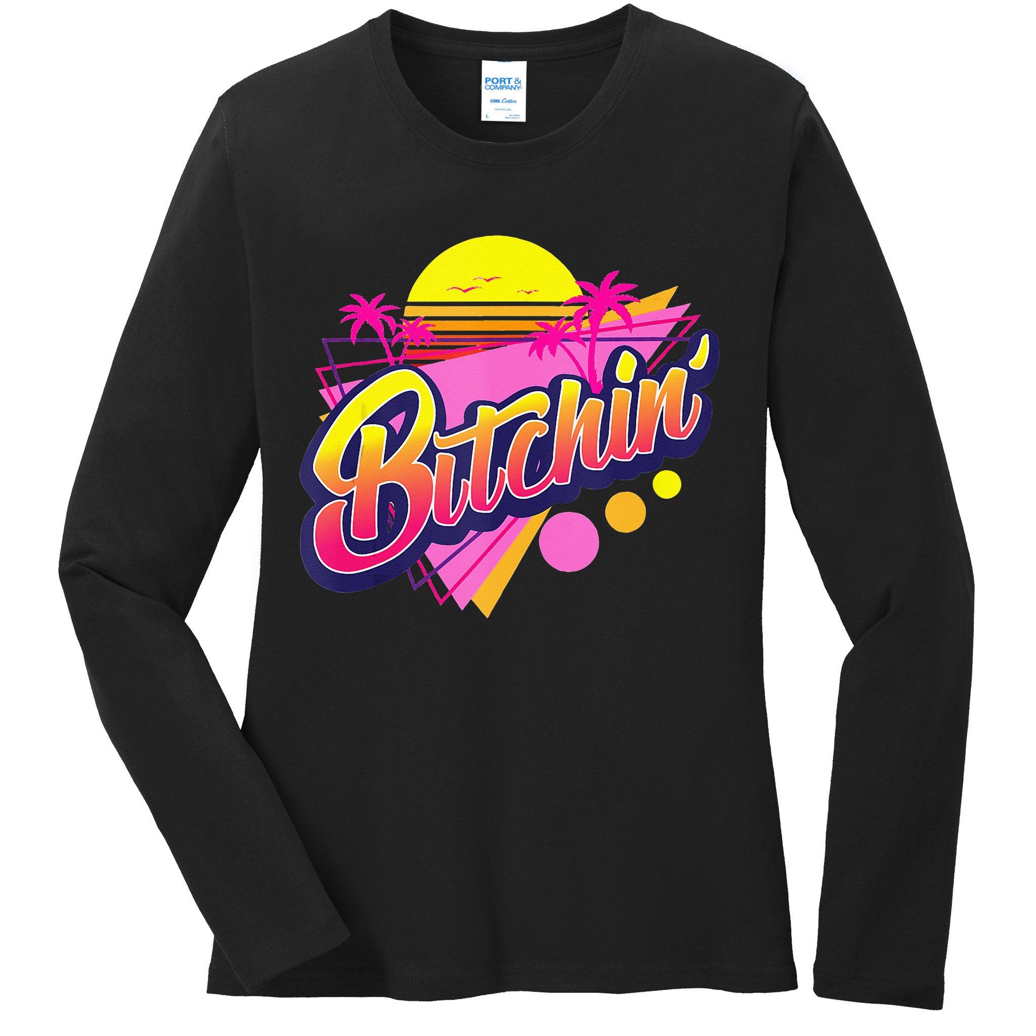 1980s Bitchin 80s Retro Vintage Palm Trees & Sunset Design Ladies Long Sleeve Shirt
