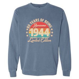 1944 Birthday 80 Years Of Being Awesome Limited Edition Garment-Dyed Sweatshirt